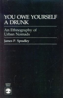You Owe Yourself a Drunk: Ethnography of Urban ... 0819168564 Book Cover