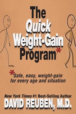 The Quick Weight-Gain Program: Safe, easy, weig... 1500591963 Book Cover