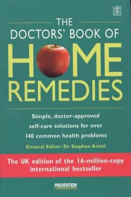 The Doctors' Book of Home Remedies: Simple, Doc... 140504182X Book Cover