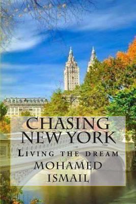 Chasing New York 1499192789 Book Cover