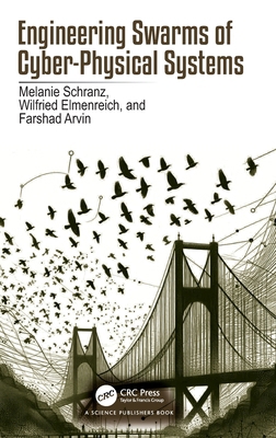 Engineering Swarms of Cyber-Physical Systems 1032047151 Book Cover