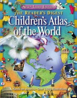 The Reader's Digest Children's Atlas of the World 0794402070 Book Cover