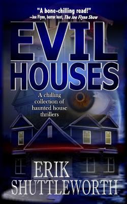 Evil Houses 0692218513 Book Cover