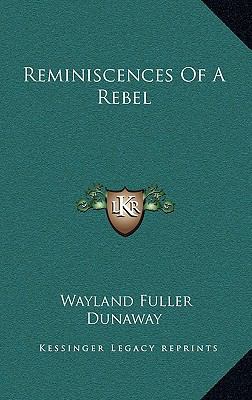 Reminiscences Of A Rebel 1163478164 Book Cover