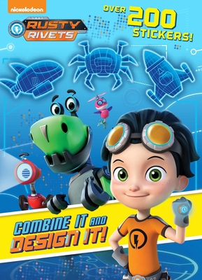Combine It and Design It! (Rusty Rivets) 152476793X Book Cover