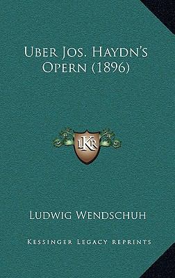 Uber Jos. Haydn's Opern (1896) [German] 1167774752 Book Cover