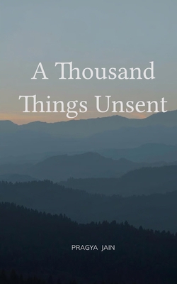 A Thousand Things Unsent 9375275000 Book Cover