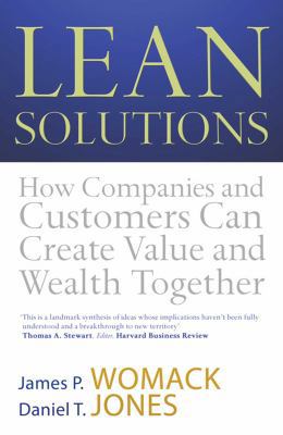 Lean Solutions: How Companies and Customers Can... B007YWCK4Q Book Cover