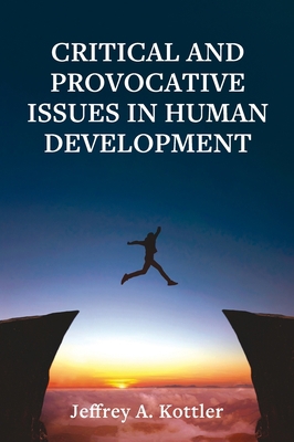 Critical and Provocative Issues in Human Develo... 1793556946 Book Cover
