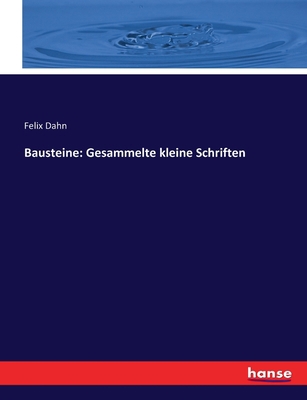 Bausteine: Gesammelte kleine Schriften [German] 374364360X Book Cover