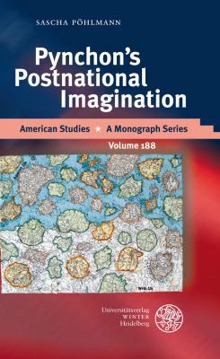 Pynchon's Postnational Imagination 3825357716 Book Cover