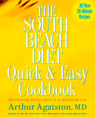 The South Beach Diet Quick and Easy Cookbook: 2... B009QWIIIY Book Cover