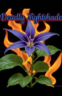 Deadly Nightshade B0DJDWFXBQ Book Cover