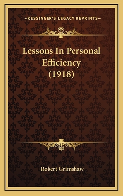 Lessons In Personal Efficiency (1918) 1166087271 Book Cover