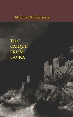 The Caique from Lavra B0CF4FNB36 Book Cover