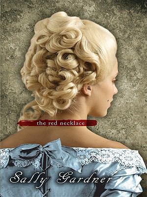 The Red Necklace: A Story of the French Revolution [Large Print] 1410410161 Book Cover
