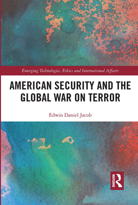 American Security and the Global War on Terror 1032199199 Book Cover