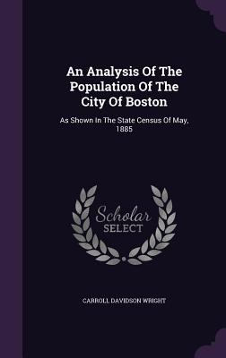 An Analysis Of The Population Of The City Of Bo... 1355671698 Book Cover