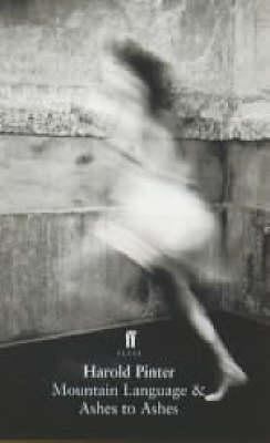 Mountain Language and 'Ashes to Ashes 0571212379 Book Cover