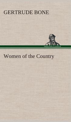 Women of the Country 3849516881 Book Cover