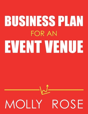 Business Plan For An Event Venue B086G2HV14 Book Cover