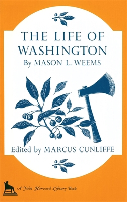 The Life of Washington 0674532511 Book Cover