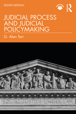 Judicial Process and Judicial Policymaking 1032532246 Book Cover
