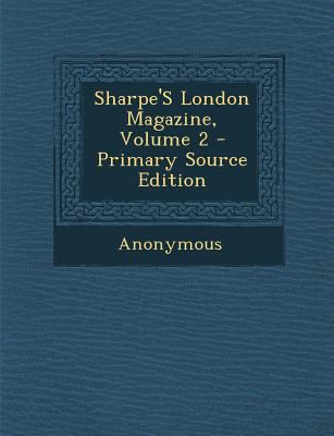 Sharpe's London Magazine, Volume 2 1289409552 Book Cover
