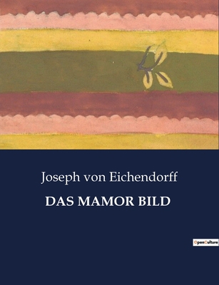 Das Mamor Bild [German] B0BZJH5117 Book Cover