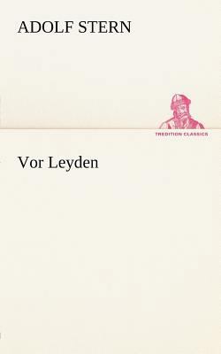 VOR Leyden [German] 3842412010 Book Cover
