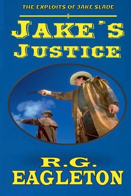 Jake's Justice B0F1FHF9YF Book Cover