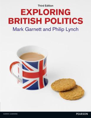 Exploring British Politics 1408263653 Book Cover