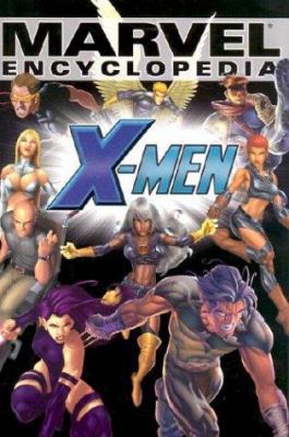 Marvel Encyclopedia Volume 2: X-Men Hc 0785111999 Book Cover