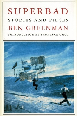 Superbad: Stories & Pieces 0970335571 Book Cover