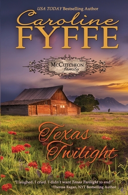 Texas Twilight: The McCutcheon Family Series 1466423595 Book Cover