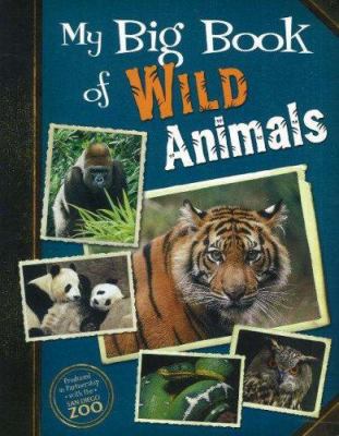 My Big Book of Wild Animals 0824955439 Book Cover