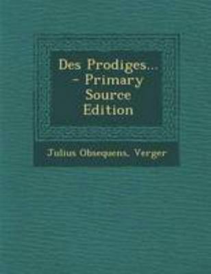 Des Prodiges... [French] 1295187183 Book Cover