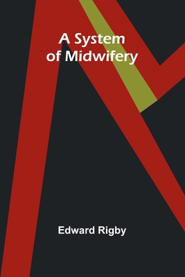 A System of Midwifery 9366381375 Book Cover