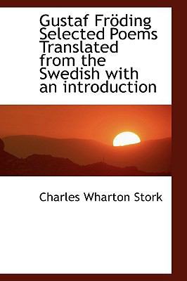 Gustaf Fröding Selected Poems Translated from t... 1110595751 Book Cover
