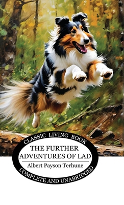 The Further Adventures of Lad 1922919942 Book Cover