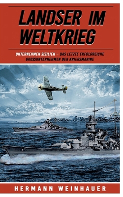 Landser im Weltkrieg - Operation Sizilien: Das ... [German] 3964035211 Book Cover