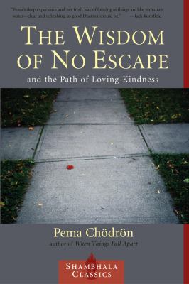 The Wisdom of No Escape: And the Path of Loving... B00CNL28RC Book Cover