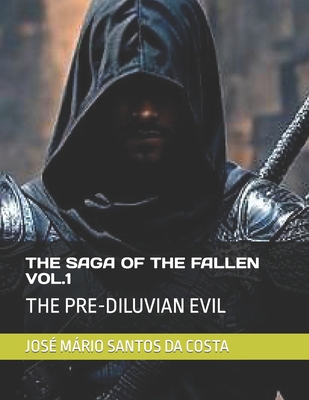 The Saga of the Fallen Vol 1: The Pre-Diluvian ... B08M8Y5JJG Book Cover