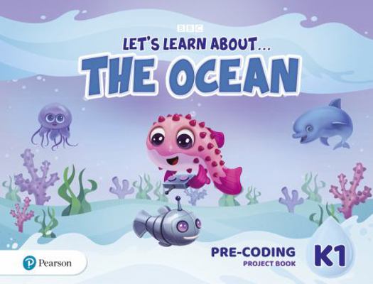 Let's Learn about the Ocean K1 Pre-Coding Proje... 1292334096 Book Cover