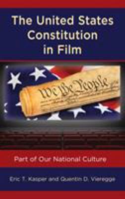 The United States Constitution in Film: Part of... 149854911X Book Cover