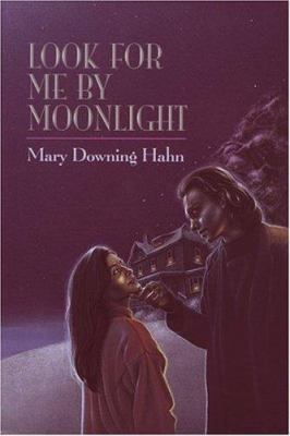 Look for Me by Moonlight 039569843X Book Cover