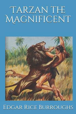 Tarzan the Magnificent 1079042318 Book Cover