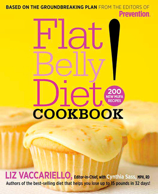 Flat Belly Diet! Cookbook: 200 New Mufa Recipes 1605299553 Book Cover