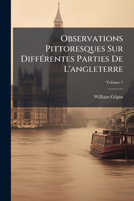 Observations Pittoresques Sur Différentes Parti... [French] 1179724429 Book Cover