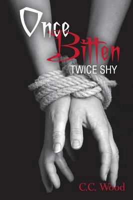 Once Bitten, Twice Shy 1496116712 Book Cover